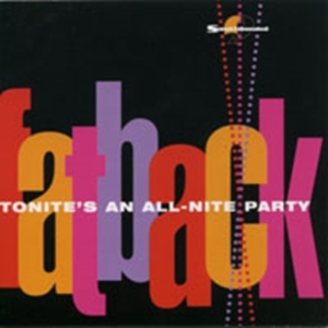 Fatback - Tonite's An All-Nite Party in the group CD / Pop-Rock,RnB-Soul at Bengans Skivbutik AB (1811390)