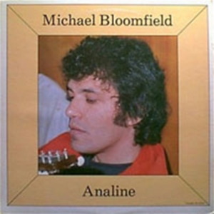 Bloomfield Michael - Analine / Michael Bloomfield in the group CD / Blues,Jazz at Bengans Skivbutik AB (1811459)