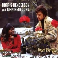 Henderson Dorris And John Renbourn - There You Go in the group OUR PICKS / Christmas gift tip CD at Bengans Skivbutik AB (1811531)