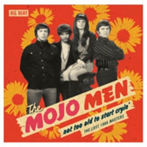 Mojo Men - Not Too Old To Start Cryin': The Lo in the group CD / Blues,Jazz at Bengans Skivbutik AB (1811573)