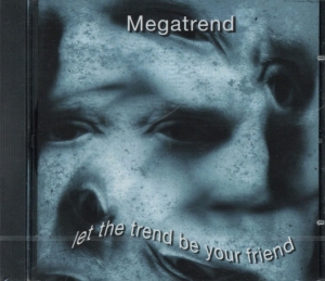 Megatrend - Let The Trend Be Your Friend in the group CD / Pop-Rock at Bengans Skivbutik AB (1811841)