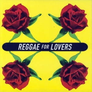 Reggae For Lovers - Reggae For Lovers in the group OTHER / Övrigt / at Bengans Skivbutik AB (1812541)