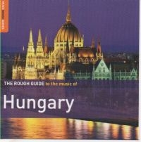 Blandade Artister - Rough Guide To The Music Of Hungary in the group CD / Elektroniskt,World Music at Bengans Skivbutik AB (1812673)