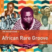 Blandade Artister - Rough Guide To African Rare Groove in the group CD / Elektroniskt,World Music at Bengans Skivbutik AB (1812722)