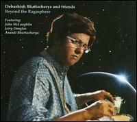 Bhattacharya Debashish & Friends - Beyond The Ragasphere in the group CD / Elektroniskt,World Music at Bengans Skivbutik AB (1816290)