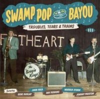 Various Artists - Swamp Pop By The BayouTrouble, Tea in the group CD / Pop-Rock at Bengans Skivbutik AB (1817889)