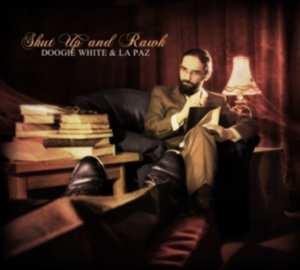 White Doogie & La Paz - Shut Up And Rawk in the group CD / Hårdrock at Bengans Skivbutik AB (1832225)