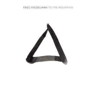 Viesselman Kreg - To The Mountain in the group CD / Pop-Rock at Bengans Skivbutik AB (1836832)
