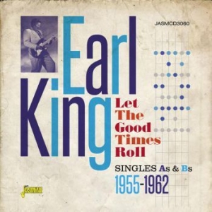 Earl King - Let The Good Times Roll in the group CD / Jazz/Blues at Bengans Skivbutik AB (1842337)