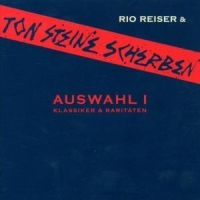 TON STEINE SCHERBEN & RIO REIS - AUSWAHL I - JUBILÄUMSAUSGABE 3 in the group OUR PICKS / Christmas gift tip CD at Bengans Skivbutik AB (1844198)