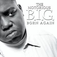 THE NOTORIOUS B.I.G. - BORN AGAIN in the group OUR PICKS / Christmas gift tip CD at Bengans Skivbutik AB (1844691)