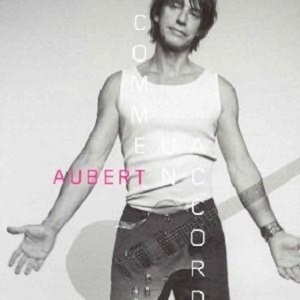 Jean-Louis Aubert - Comme Un Accord in the group OTHER / Övrigt / at Bengans Skivbutik AB (1846487)