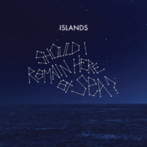 Islands - Should I Remain At Sea? in the group OTHER / Övrigt / at Bengans Skivbutik AB (1847534)