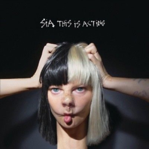 Sia - This Is Acting in the group VINYL / Regular Custormer Discount may 24 at Bengans Skivbutik AB (1847648)