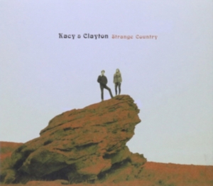Kacy & Clayton - Strange Country in the group OTHER / Övrigt / at Bengans Skivbutik AB (1868858)