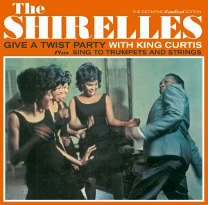 Shirelles - Give A Twist Party With King Curtis/Sing To Trumpets in the group CD / Pop-Rock at Bengans Skivbutik AB (1876194)