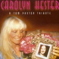 Hester Carolyn - A Tom Paxton Tribute in the group CD / Pop-Rock at Bengans Skivbutik AB (1876270)