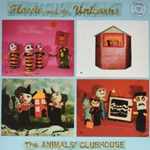 Flossie And The Unicorns - The Animals Clubhouse in the group OTHER / Övrigt / at Bengans Skivbutik AB (1908025)