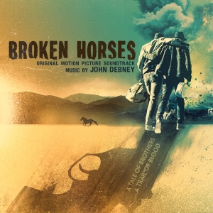 John Debney - Broken Horses in the group CD / Film-Musikal at Bengans Skivbutik AB (1916433)