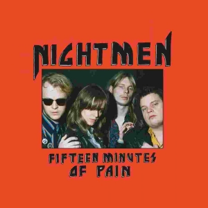 Nightmen - Fifteen Minutes Of Pain Cd in the group CD / Pop-Rock,Reggae at Bengans Skivbutik AB (1929772)