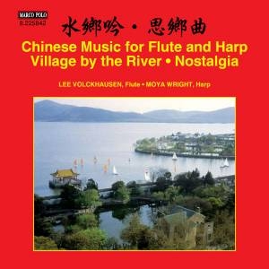 Volckhausen Lee / Wright Moya - Chinese Music For Flute And Harp in the group OUR PICKS / Christmas gift tip CD at Bengans Skivbutik AB (1931678)