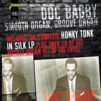 Bagby Doc - Smooth Organ, Groove Organ in the group CD / Pop-Rock at Bengans Skivbutik AB (1931730)