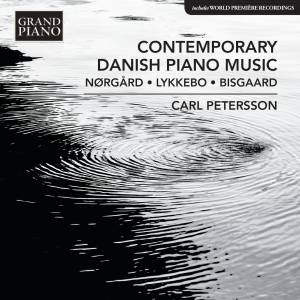 Bisgaard / Lykkebo / Nörgård - Contemporary Danish Piano Music in the group Externt_Lager /  at Bengans Skivbutik AB (1946648)