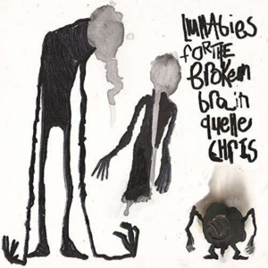 Quelle Chris - Lullabies For The Broken Brain in the group CD / Hip Hop-Rap at Bengans Skivbutik AB (1946798)