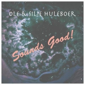 Huleboer Ole & Silje - Sounds Good in the group VINYL / Pop-Rock at Bengans Skivbutik AB (1947805)