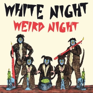 White Night - Weird Night in the group CD / Pop-Rock at Bengans Skivbutik AB (1954176)