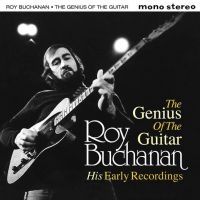 Buchanan Roy - Genius Of The Guitar in the group CD / Blues,Jazz at Bengans Skivbutik AB (1960632)