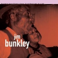 Bunckley Jim And George Henry - George Mitchell Collection in the group VINYL / Blues,Jazz at Bengans Skivbutik AB (1960648)