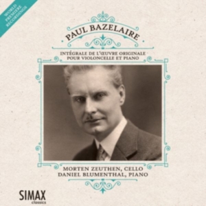 Bazelaire Paul - Complete Works For Cello & Piano in the group Externt_Lager / at Bengans Skivbutik AB (1967914)
