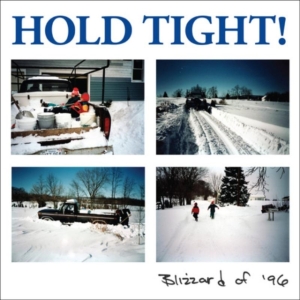 Hold Tight! - Blizzard Of '96 in the group OTHER / Övrigt / at Bengans Skivbutik AB (1968511)