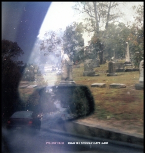 Pillow Talk - What We Should Have Said in the group VINYL / Pop-Rock at Bengans Skivbutik AB (1968527)