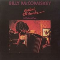 Mccomiskey Billy - Makin' The Rounds in the group CD / Elektroniskt,World Music at Bengans Skivbutik AB (1968571)