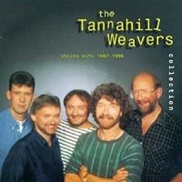 Tannahill Weavers - Tannahill Weavers Collection: Choic in the group CD / Elektroniskt,World Music at Bengans Skivbutik AB (1968675)