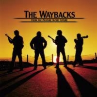 Waybacks The - From The Pasture To The Future in the group CD / Pop-Rock at Bengans Skivbutik AB (1968830)