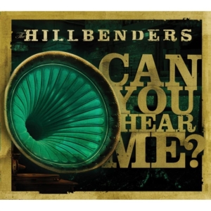 Hillbenders The - Can You Hear Me in the group OTHER / Övrigt / at Bengans Skivbutik AB (1968932)