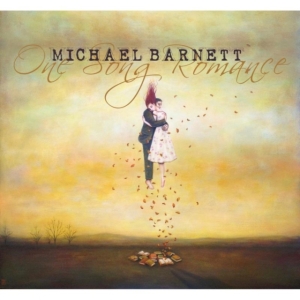 Barnett Michael - M.Barnett - One Song Romance in the group OTHER / Övrigt / at Bengans Skivbutik AB (1968951)
