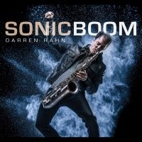 Rahn Darren - Sonic Boom in the group CD / Jazz at Bengans Skivbutik AB (1969563)