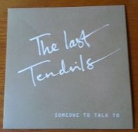 Last Tendrils - Someone To Talk To in the group VINYL / Pop-Rock at Bengans Skivbutik AB (1977324)