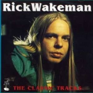 Wakeman Rick - Classic Tracks in the group CD / Pop-Rock at Bengans Skivbutik AB (1993123)