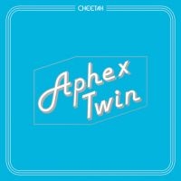 Aphex Twin - Cheetah Ep in the group Minishops / Aphex Twin at Bengans Skivbutik AB (1994770)