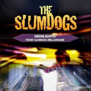 Slumdogs - Highlights From Slumdog Millionaire in the group CD / Pop-Rock at Bengans Skivbutik AB (2004945)