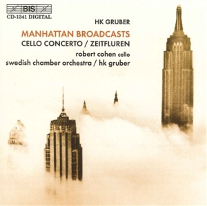 Gruber Heinz Karl - Manhattan Broadcasts / Cello C in the group OUR PICKS / Christmas gift tip CD at Bengans Skivbutik AB (2006677)