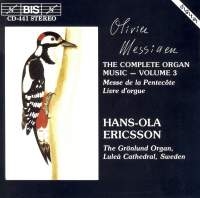 Messiaen Olivier - Complete Organ Music Vol 3 in the group OUR PICKS / Christmas gift tip CD at Bengans Skivbutik AB (2008696)