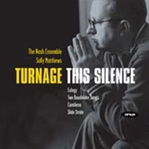 Turnage Mark-Anthony - This Silence (Chamber Works) in the group OUR PICKS / Christmas gift tip CD at Bengans Skivbutik AB (2012009)