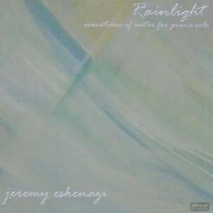 Various Composers - Rainlight-Evocations Of Water in the group OUR PICKS / Christmas gift tip CD at Bengans Skivbutik AB (2016646)