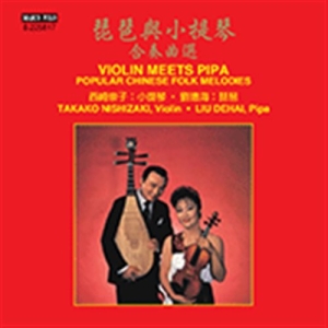 Various - Violin Meets Pipa - Popular Chinese in the group OUR PICKS / Christmas gift tip CD at Bengans Skivbutik AB (2017081)